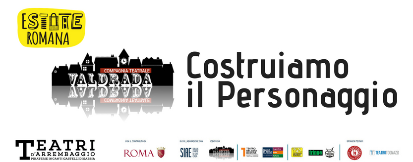 COSTRUIAMO IL PERSONAGGIO!!!  laboratorio a cura di Valdrada Compagnia Teatrale