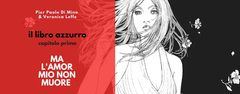 MA L'AMOR MIO NON MUORE _ Presentazione e Reading
