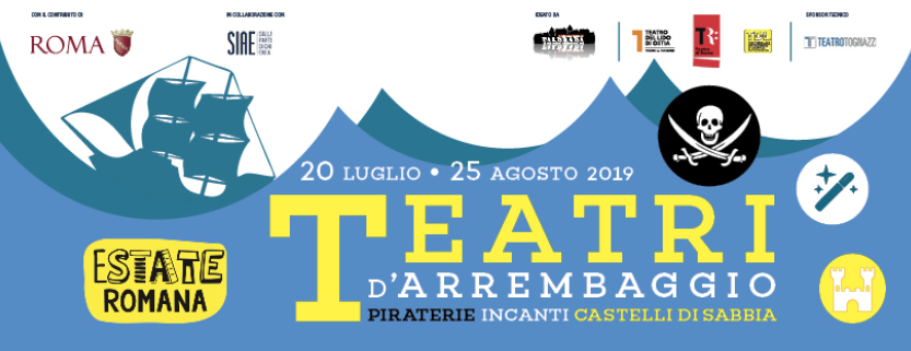 TEATRI D'ARREMBAGGIO PIRATERIE, INCANTI E CASTELLI DI SABBIA 2019