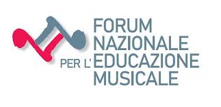 FORUM NAZIONALE PER L'EDUCAZIONE MUSICALE