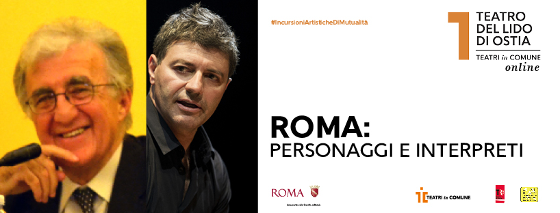 ROMA:  PERSONAGGI E INTERPRETI