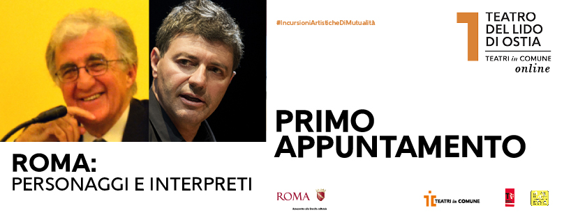 • Roma: personaggi e interpreti #1 Primo Appuntamento