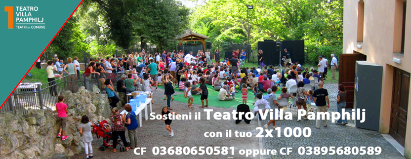 SOSTIENI IL TEATRO VILLA PAMPHILJ