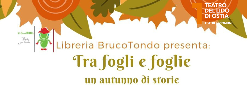 TRA FOGLI  E FOGLIE un autunno di storie