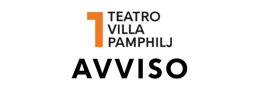 AVVISO • Teatro Villa Pamphili - Scuderie Villino Corsini