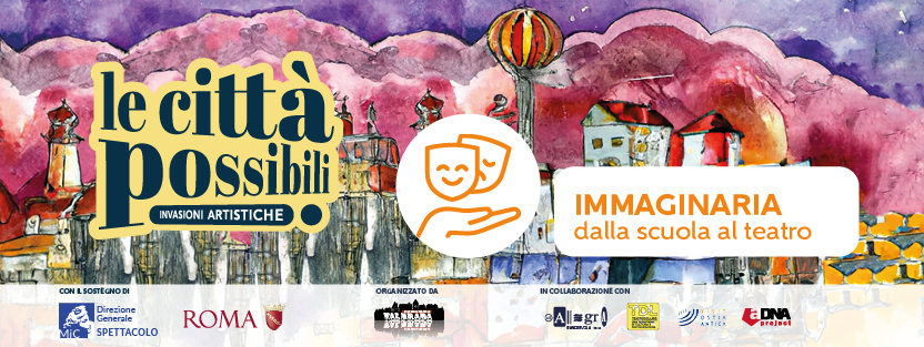 #ExtraProgrammazione:  IMMAGINARIA – dalla scuola al teatro