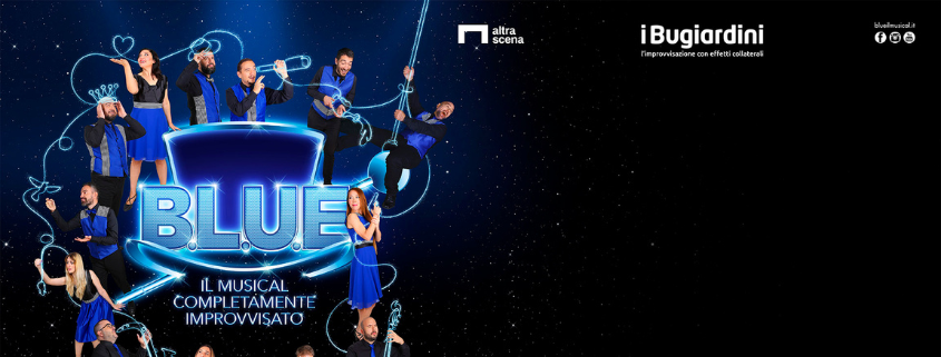 B.L.U.E. | Il musical completamente improvvisato